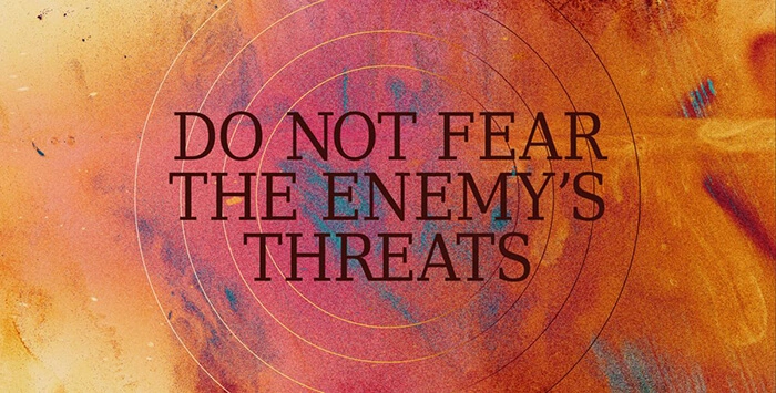 Do not Fear the Enemy's Threats at SpiritWord Church in Byrnes Mill, MO